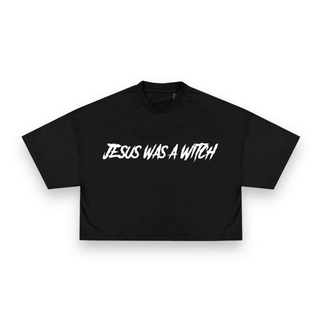 JESUS WAS A WITCH Crop Tee